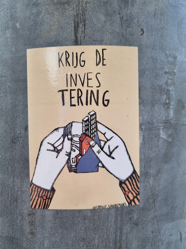 Street sticker Amsterdam KRIJG DE INVES TERING @SOPHIE VANDEMARS