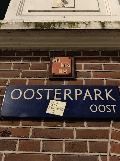 Street sticker Amsterdam BK 3 7 1 5 OOSTERPARK you ARE FANTASTiC OOST