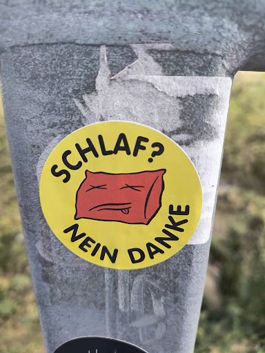 Street sticker Berlin SCHLAF? NEIN DANKE