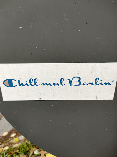 Street sticker Chill mal Berlin