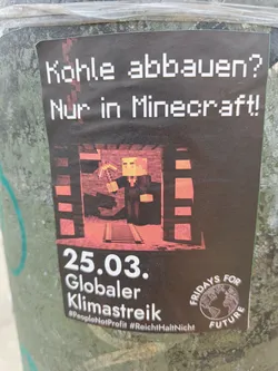 Street sticker Sticker featuring a Minecraft character mining coal, promoting a global climate strike on March 25th.  It uses the slogan 'Only mine coal in Minecraft!' to highlight the environmental impact of coal mining.