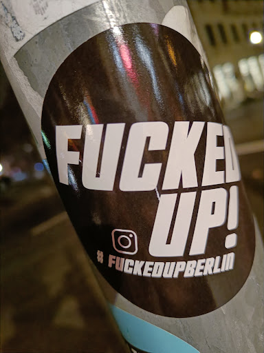 Street sticker FUCKED UP! FUCKEDUPBERLIN