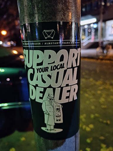 Street sticker THE SMART DRESSER / ALMSTADTSTRABE 57 BERLIN SUPPORT CASUAL YOUR LOCAL DEALER