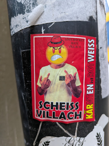 Street sticker Stockholm LOVE HOCKEY HATE VILLACH SCHEISS VILLACH K&Auml;RNTEN ist ROT WEISS