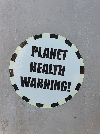 Street sticker Stockholm PLANET HEALTH WARNING! !