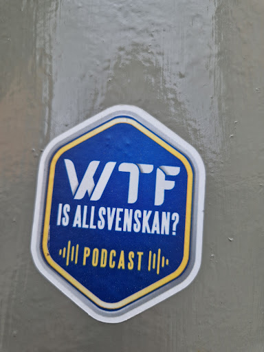 Street sticker WTF IS ALLSVENSKAN? PODCAST