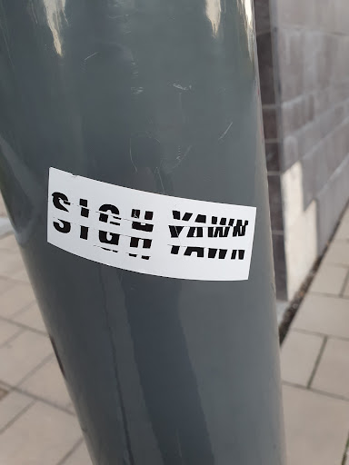 Street sticker Sigh yawn