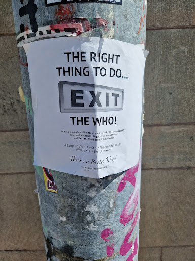 Street sticker THE RIGHT THING TO DO... EXIT THE WHO! Res join in cading for som to ROT Strand and EXIT the World *Stop The WHO Themen &quot;WHEXIT There's a Belles