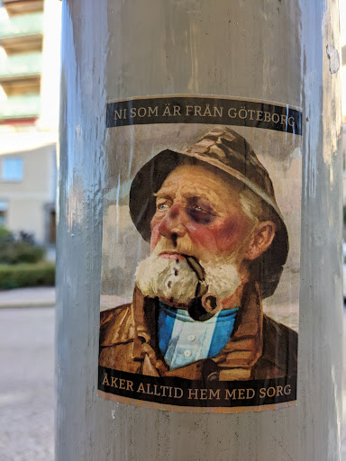 Street sticker Stockholm NI SOM &Auml;R FR&Aring;N G&Ouml;TEBORG &Acirc;KER ALLTID НЕМ MED SORG