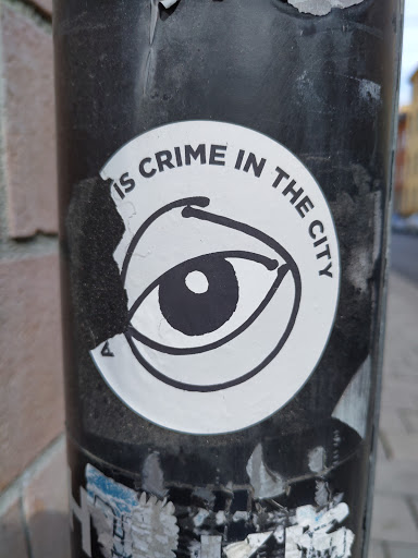 Street sticker Stockholm CRIME IN IS THE CITY