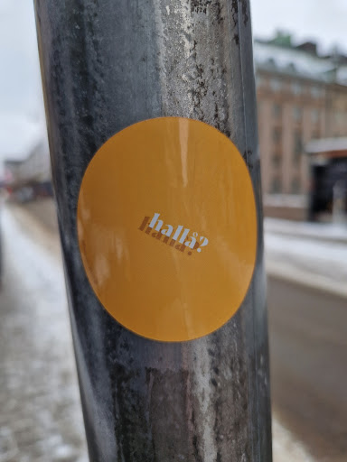 Street sticker Stockholm halla?