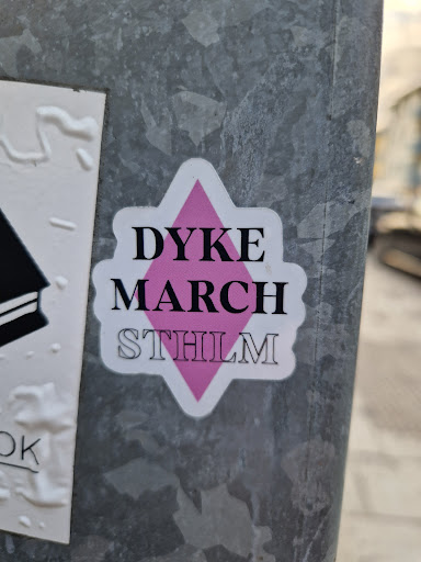 Street sticker Stockholm DYKE MARCH STHLM OK