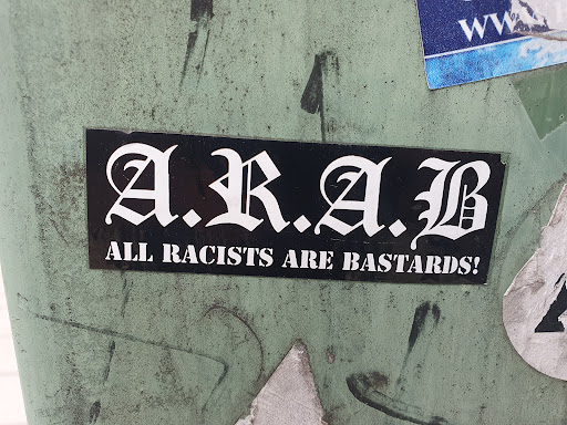 Street sticker Stockholm A.R.A.B ALL RACISTS ARE BASTARDS!