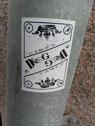 Street sticker Stockholm DET &Auml;R SOM DET; &Auml;R... DERG DET &Auml;R SOM DET &Auml;R...