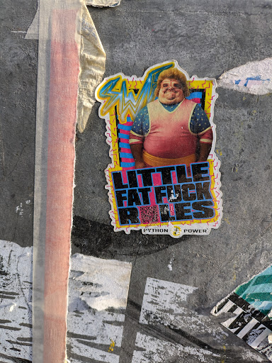 Street sticker Stockholm LITTLE FAT FUCK R GES PYTHON POWER