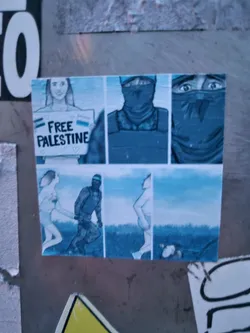 Street sticker A sticker showing a collage of images related to the Palestinian cause. The top left image shows a woman holding a sign saying "Free Palestine". The other images depict masked figures and people running in a field.