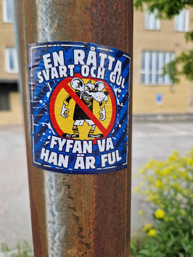 Street sticker Stockholm SVART EN RATTA OCH GUL FYFAN VA HAN AR FUL