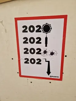 The sticker displays a timeline from 2020 to 2023. 2020 shows a coronavirus, 2021 a syringe, 2022 bullet holes, and 2023 an arrow pointing downwards.  The artist's signature, @PIARTE, is visible in the bottom right corner.