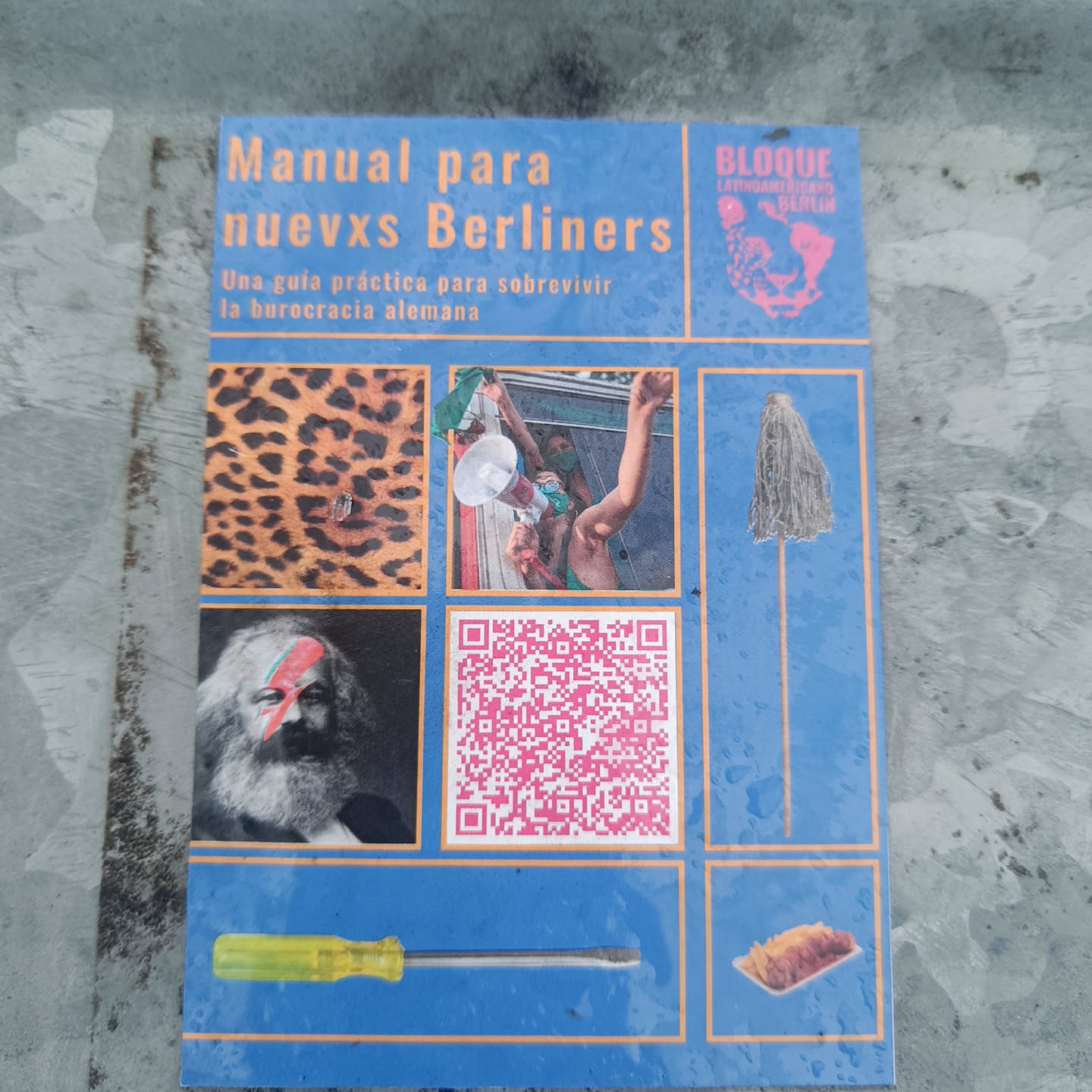 Sticker featuring a guide for new Berliners on how to survive German bureaucracy. It includes various images, a QR code, and the logo of Bloque Latinoamericano Berlin.