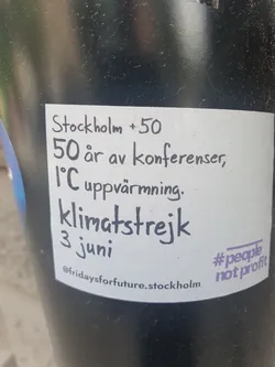 A sticker advocating for climate action, mentioning 50 years of conferences leading to a 1°C increase in warming.  It promotes a climate strike on June 3rd in Stockholm and includes the hashtag #people not profit and the Instagram handle @fridaysforfuture.stockholm