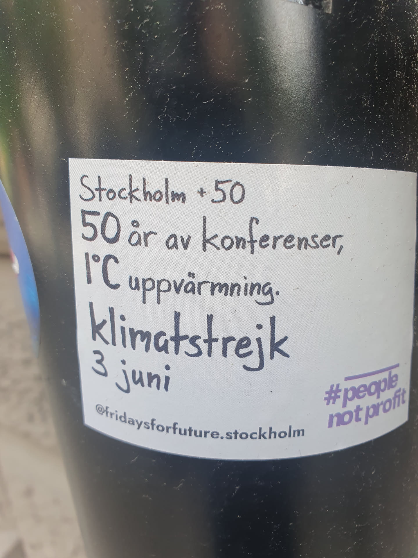 A sticker advocating for climate action, mentioning 50 years of conferences leading to a 1°C increase in warming.  It promotes a climate strike on June 3rd in Stockholm and includes the hashtag #people not profit and the Instagram handle @fridaysforfuture.stockholm