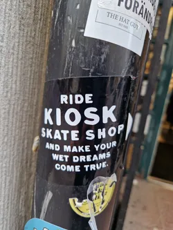 A sticker for Ride Kiosk Skate Shop with a tagline: "And make your wet dreams come true."