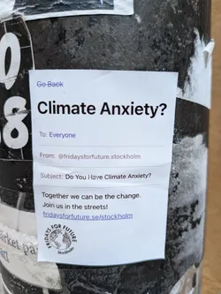 Sticker promoting climate action by Fridays For Future Stockholm.  It asks the question, "Climate Anxiety?" and encourages people to join their movement. The sticker includes a website to learn more.