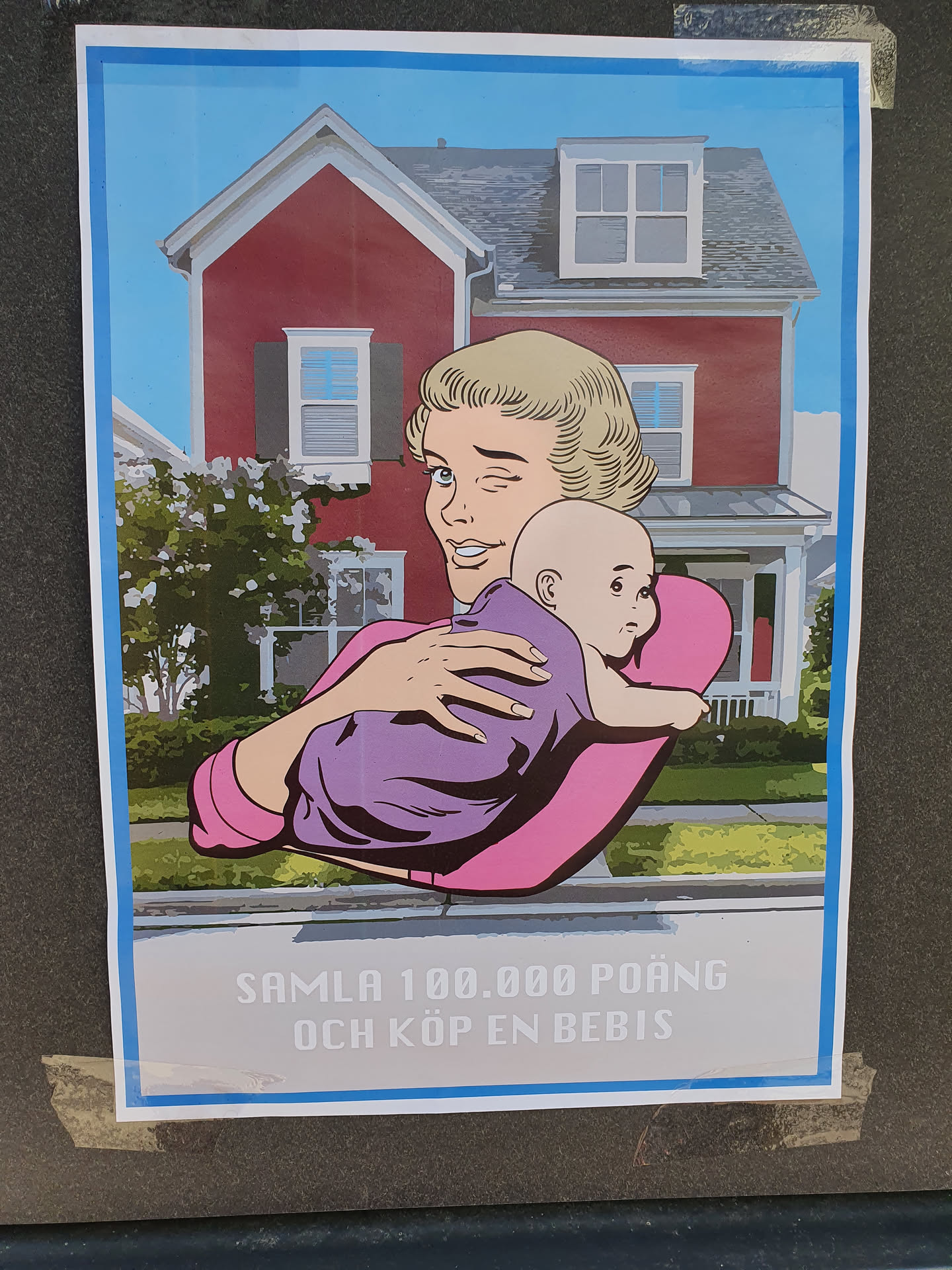 A sticker featuring a pop art style illustration of a woman holding a baby in front of a house. The text at the bottom says "Samla 100.000 poäng och köp en bebis" which translates to "Collect 100,000 points and buy a baby".